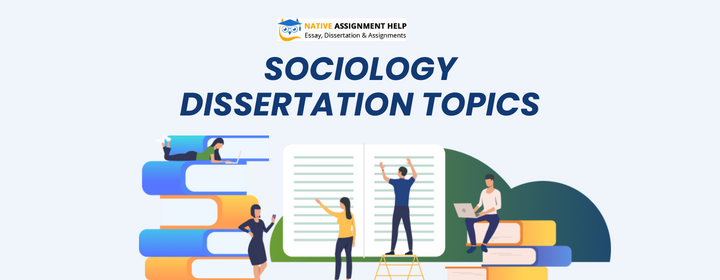 Sociology Dissertation topics
